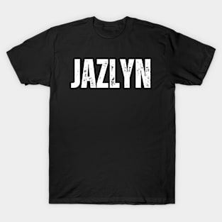 Jazlyn Name Gift Birthday Holiday Anniversary T-Shirt